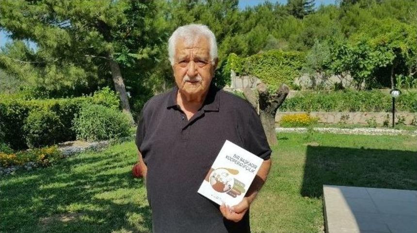 Kooperatif&ccedil;iliğin Kitabını Yazdı