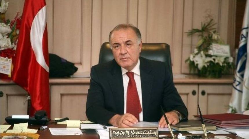 Rekt&ouml;r Coşkun: &lsquo;&lsquo;t&uuml;rkiye Kapkaranlık Bir Geceden Aydınlık Bir G&uuml;ne Uyanmıştır&rsquo;&rsquo;