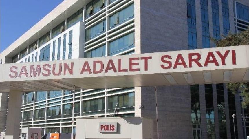Samsun&rsquo;da 23 Hakim Ve Savcı G&ouml;zaltına Alındı
