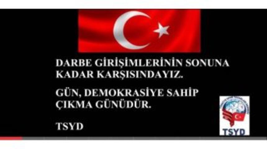 Tsyd&rsquo;den Darbe Girişimine Kınama