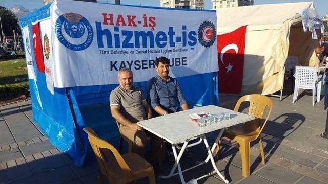 Hak-iş Kayseri İl Temsilciliği ‘milli İrade Ve Demokrasi Çadırı’ Kurdu