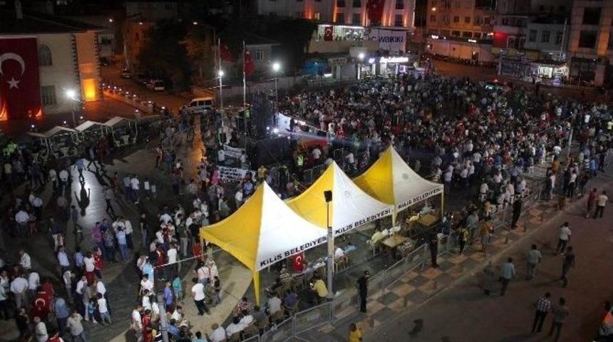 Kilis&rsquo;te, &ldquo;demokrasi N&ouml;beti&rdquo; S&uuml;r&uuml;yor