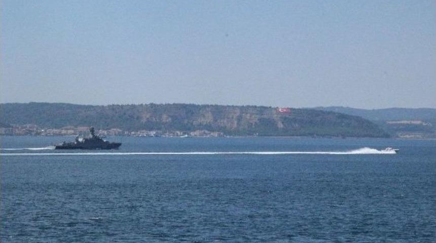 Rus Savaş Gemisi &Ccedil;anakkale Boğazı&rsquo;ndan Ge&ccedil;ti
