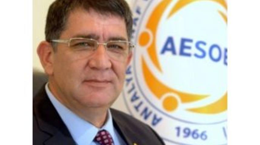 Aesob Başkanı Dere: "ohal Esnafa Zarar Vermez"