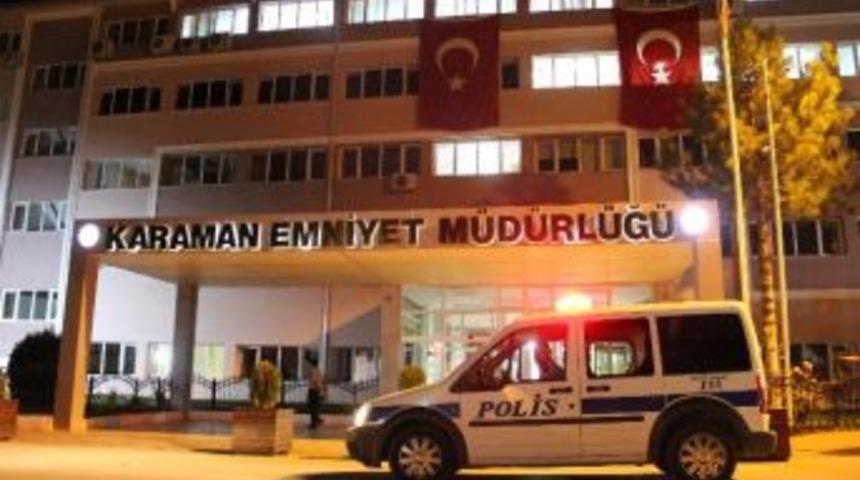 Karaman&rsquo;daki Fet&ouml; Operasyonları