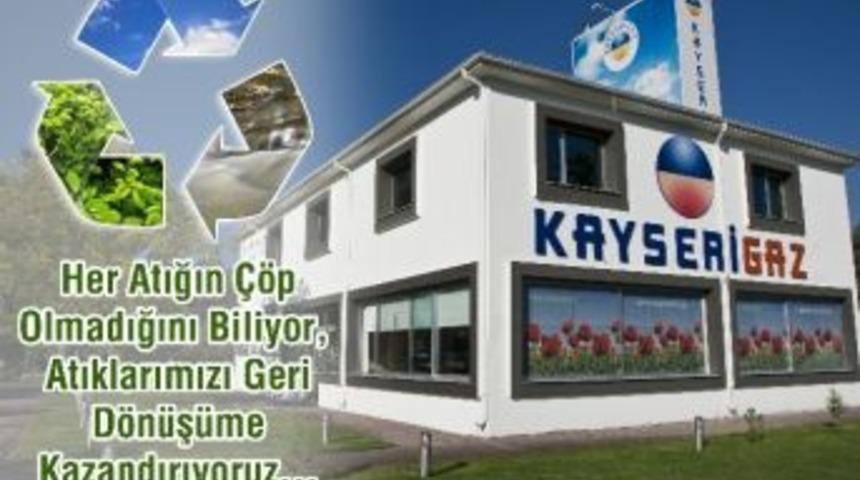 Kayserigaz&rsquo;dan Geri D&ouml;n&uuml;ş&uuml;me Katkı