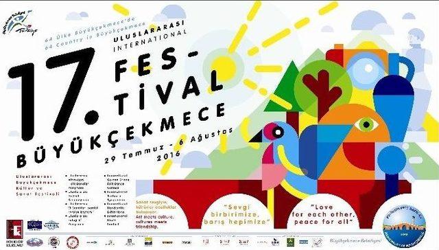 Uluslararası Büyükçekmece Kültür Ve Sanat Festivali Başlıyor