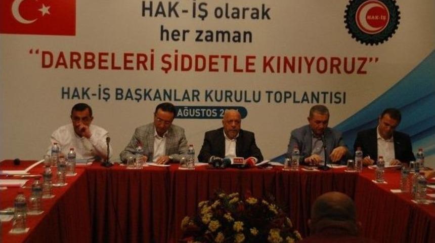 Hak-iş Genel Başkanı Arslan Darbe Girişimini Değerlendirdi