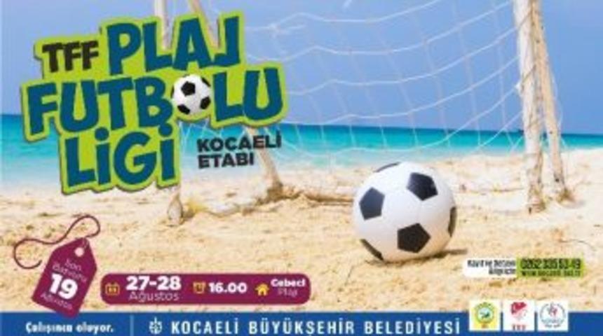 Kocaeli Plaj Futbol Ligi Başvuruları Başladı