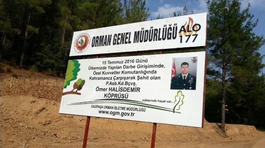 Kahraman Şehit Halisdemir&rsquo;in İsmi K&ouml;pr&uuml;de Yaşayacak