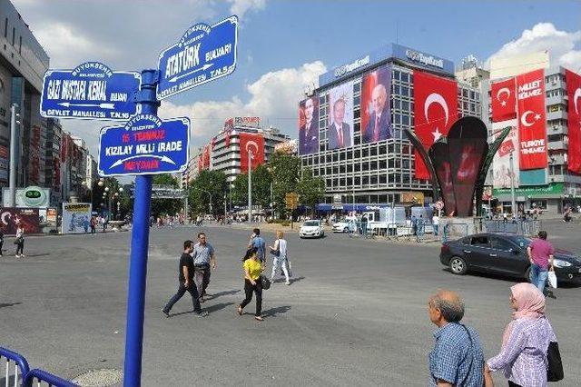 Kızılay Meydanı’nın Adı ’15 Temmuz Kızılay Milli İrade Meydanı’ Oldu