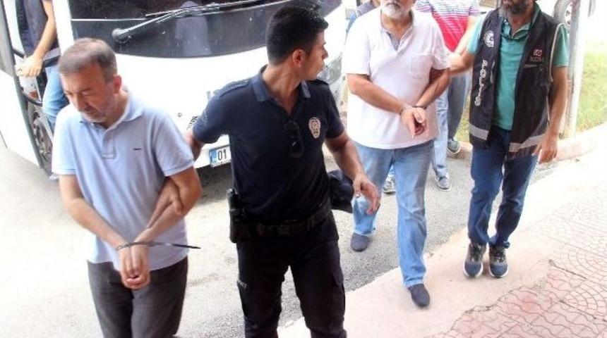 Adana&rsquo;da 34 İş Adamı Ve Adana İmamı Tutuklandı