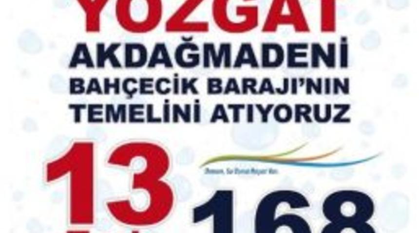 Orman Ve Su İşleri Bakanı Veysel Eroğlu, Yozgat&rsquo;ta Temel Atacak