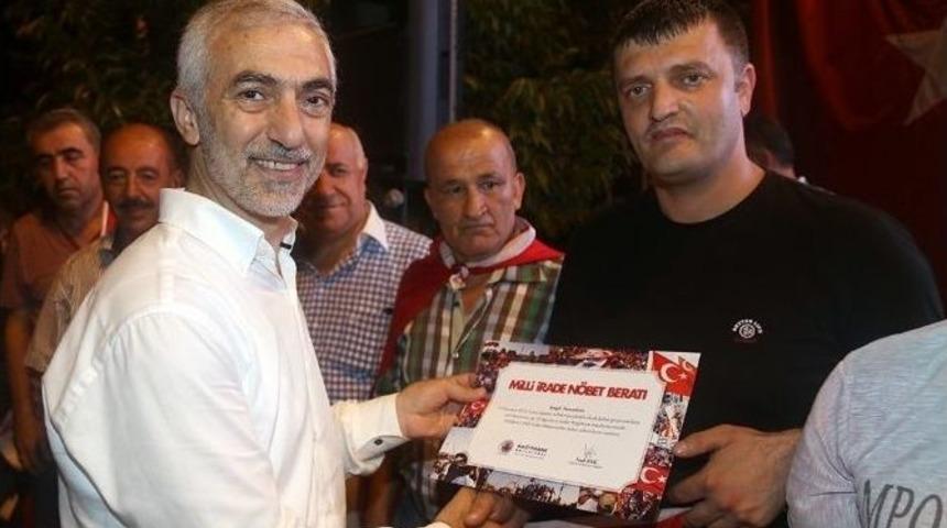 Demokrasi Kahramanlarına &ldquo;milli İrade N&ouml;beti Beratı&rdquo; Verildi