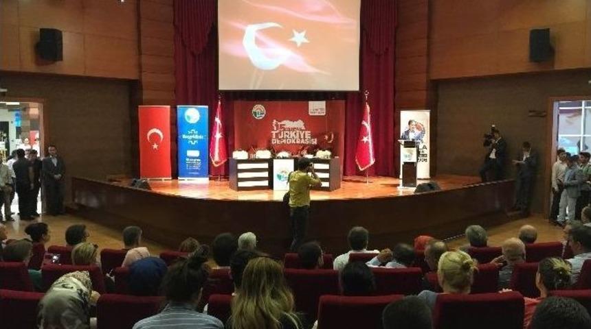 Tuzla&rsquo;da 15 Temmuz T&uuml;rkiye Demokrasisi Paneli