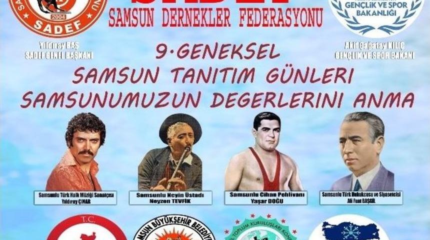 Efsaneler, "samsun Tanıtım G&uuml;nleri"nde Anılacak