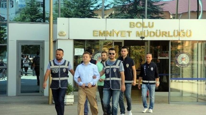 Bolu&rsquo;da Fet&ouml; Operasyonunda 4 Kişi Adliyeye Sevk Edildi