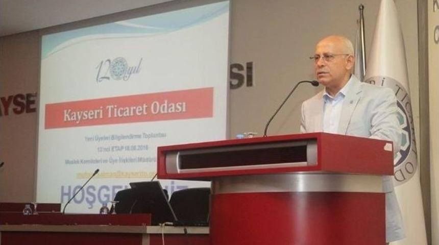 Kayseri Ticaret Odası 13. Etap Yeni &Uuml;ye Bilgilendirme Toplantısı Ger&ccedil;ekleştirildi