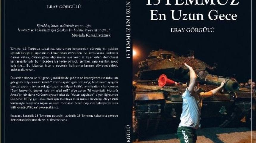15 Temmuz Demokrasi Gazileri Kitap Oluyor