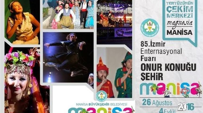 Manisa 17 İl&ccedil;esiyle Fuarın Yıldızı Olacak