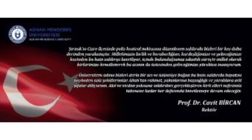 Ad&uuml; Rekt&ouml;r&uuml; Bircan, Şırnak&rsquo;taki Ter&ouml;r Saldırısını Kınadı