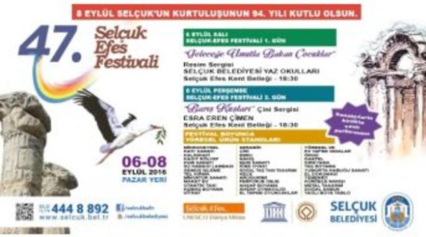 47. Sel&ccedil;uk Efes Festivali Sergi Ve Stantlar İle D&uuml;zenlenecek