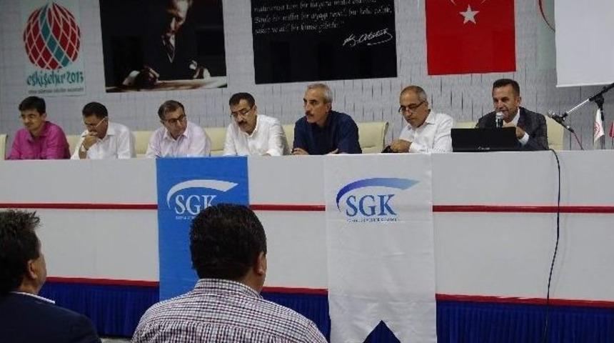 Eskişehir Sgk&rsquo;dan Esnafı Bilgilendirme Semineri