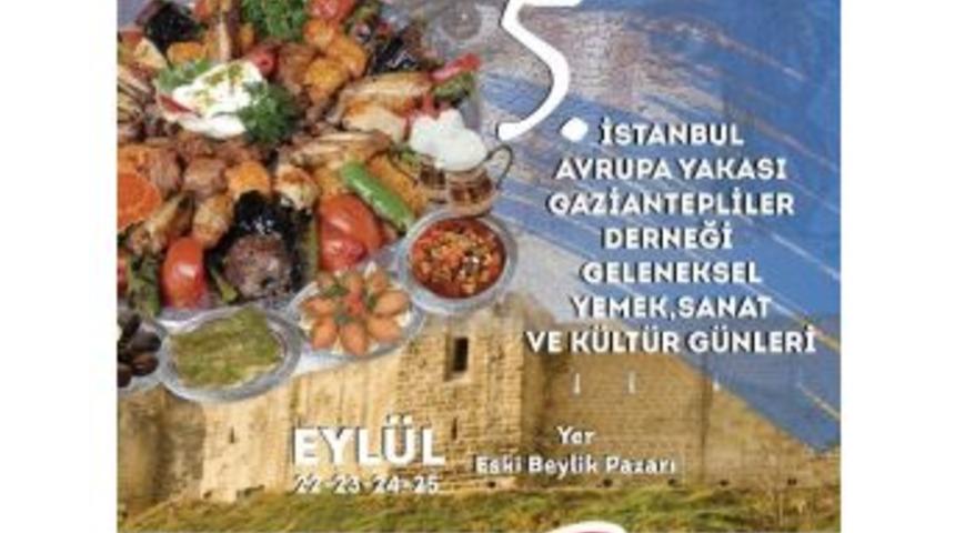 Beylikd&uuml;z&uuml;&rsquo;nde 5&rsquo;inci Geleneksel Gaziantep G&uuml;nleri Başlıyor