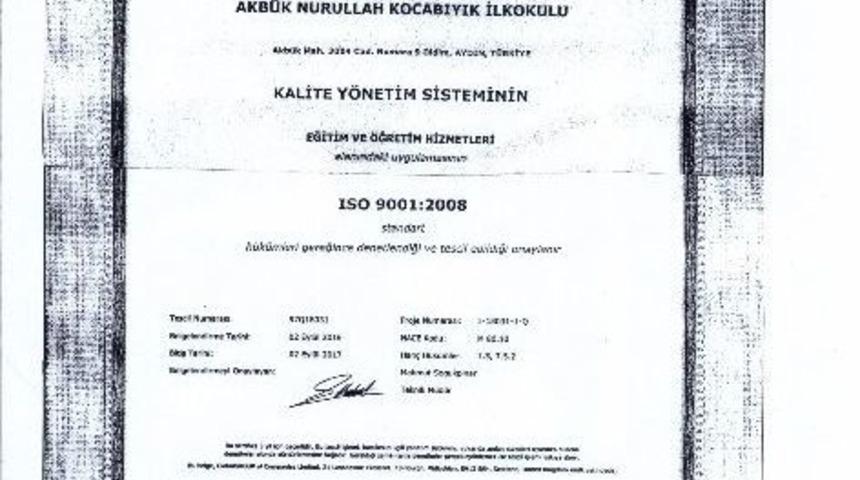 Akb&uuml;k Nurullah Kocabıyık İlkokulu, Iso 9001-2008 Kalite Belgesine Layık G&ouml;r&uuml;ld&uuml;