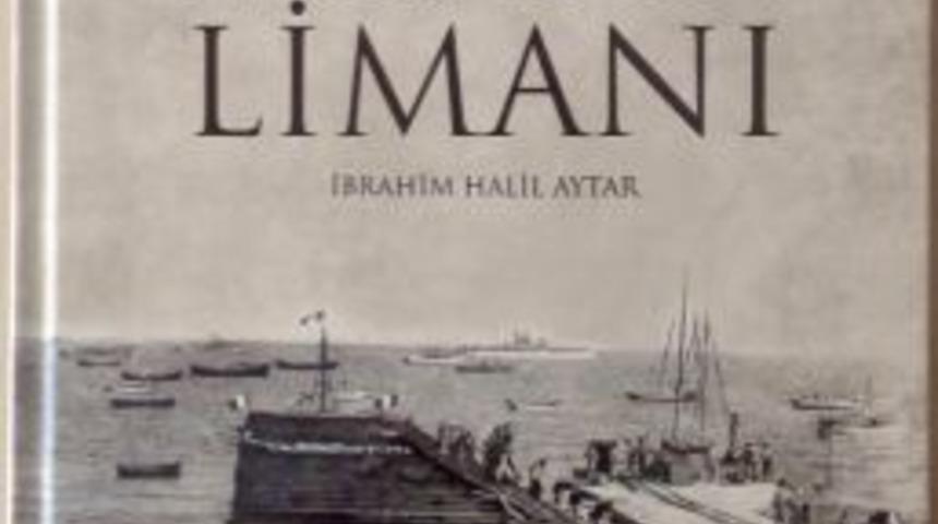 Mdto&rsquo;nun Mersin&rsquo;e Yeni Hediyesi, &lsquo;mersin Limanı&rsquo; Kitabı
