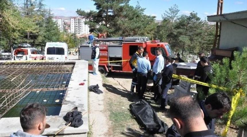 Sorgun&rsquo;da Yaşlı Adam Mezarlıktaki Havuzda &Ouml;l&uuml; Bulundu