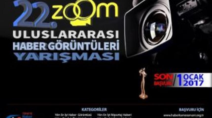 22. Zoom Uluslararası Yılın Haber G&ouml;r&uuml;nt&uuml;leri Yarışması İ&ccedil;in Başvurular Başladı