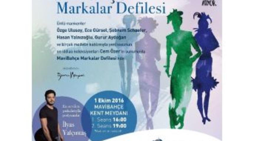 Mavibah&ccedil;e&rsquo;de Markalar Defilesi
