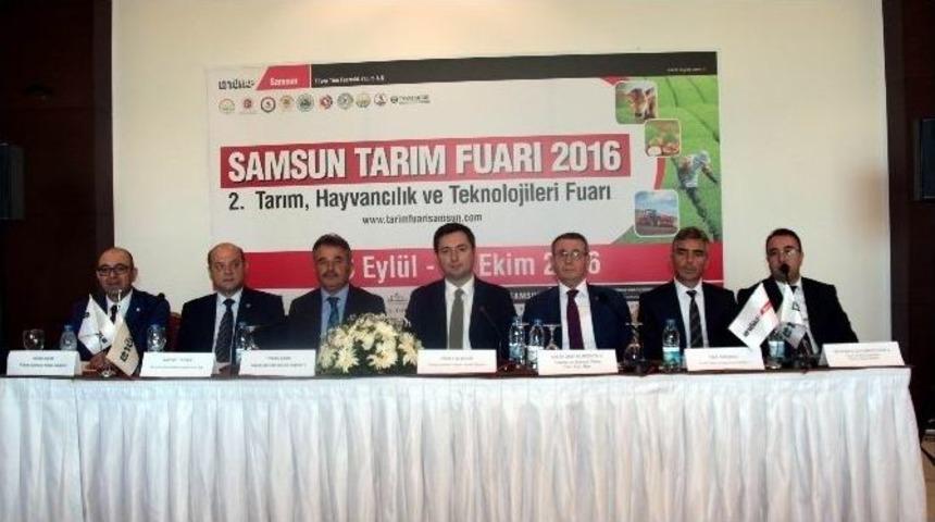 Karadeniz&rsquo;in En B&uuml;y&uuml;k Tarım Fuarı Samsun&rsquo;da A&ccedil;ılıyor