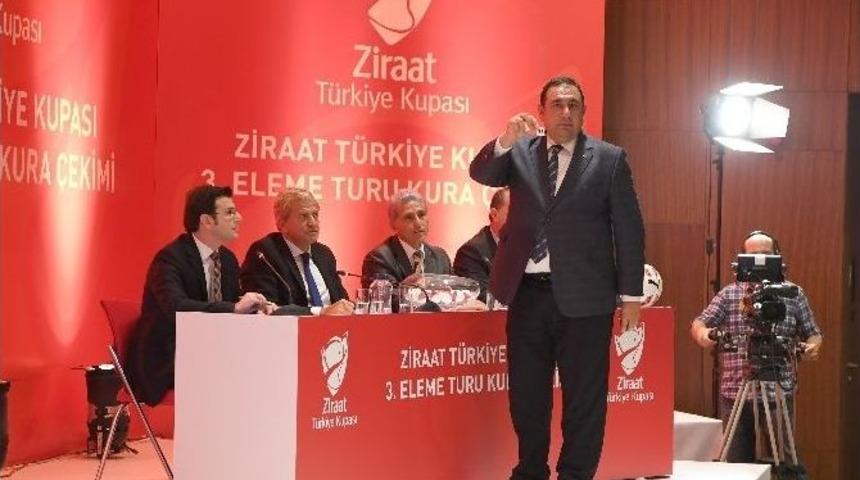 Ziraat T&uuml;rkiye Kupası&rsquo;nda 3. Eleme Turu Kuraları &Ccedil;ekildi