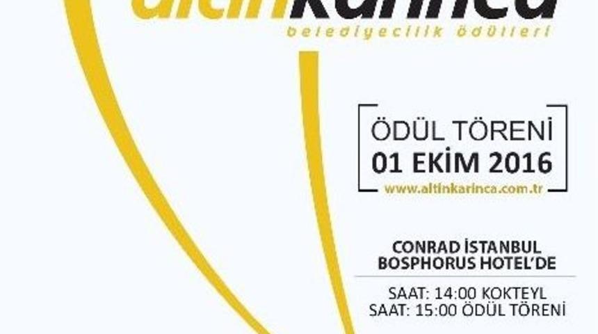 Altın Karınca Belediyecilik Ödülleri Sahiplerini Bulacak