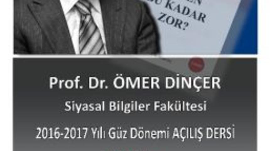 Eski Bakan Din&ccedil;er A&ccedil;ılış Dersine Katılacak