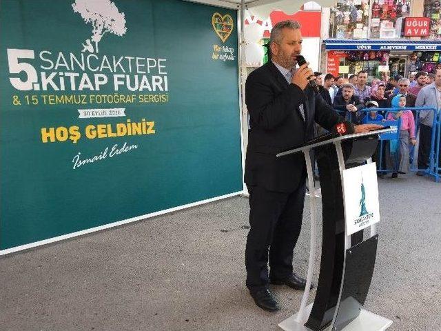 5. Sancaktepe Kitap Fuarı Ve 15 Temmuz Sergisi Açıldı