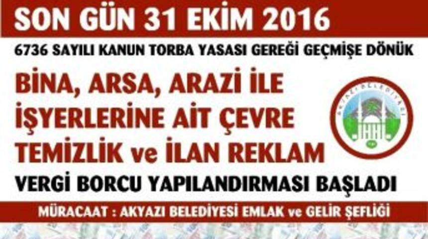 Akyazı Belediyesi&rsquo;nden Vergi M&uuml;kelleflerine Uyarı