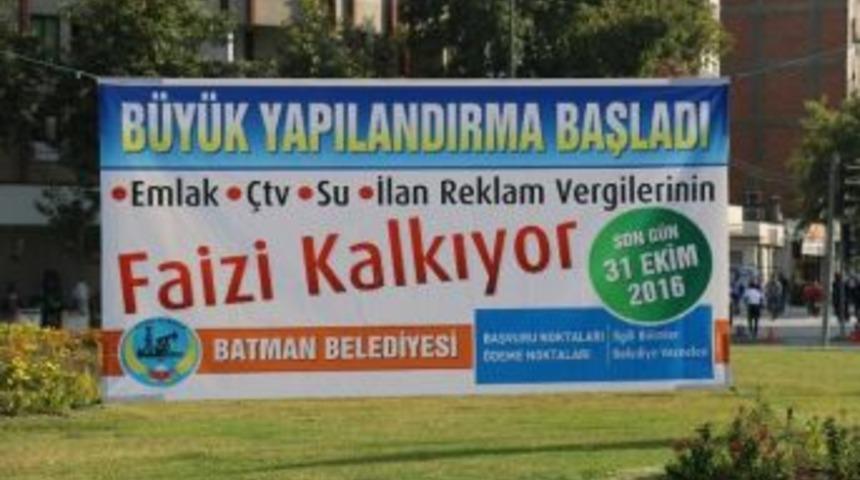 Batman Belediyesi Vergi Bor&ccedil;larında B&uuml;y&uuml;k Yapılandırma Başlattı