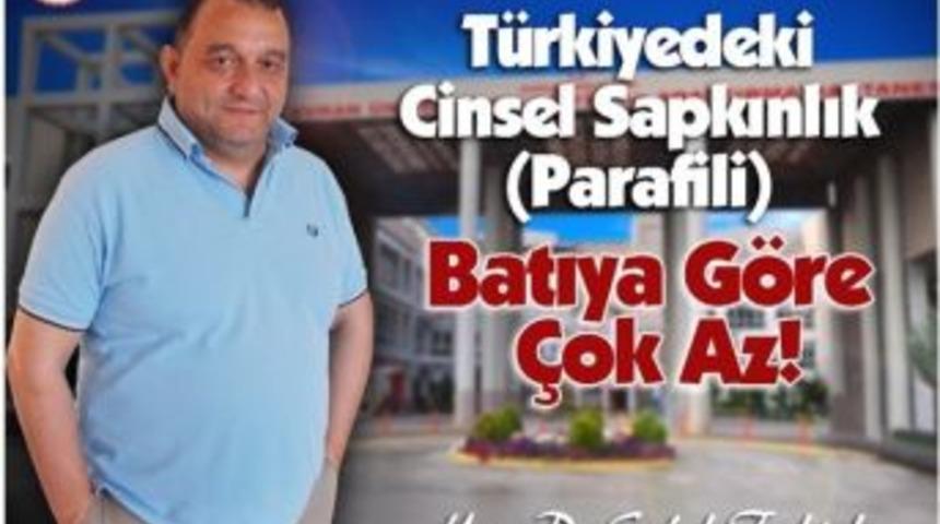 T&uuml;rkiye&rsquo;de Cinsel Sapkınlıklar Batı &Uuml;lkelerine G&ouml;re Daha Az