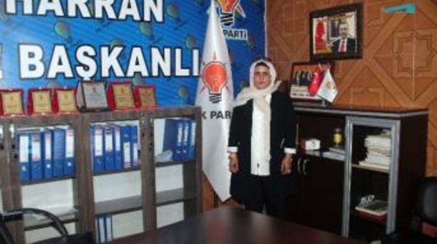 Ak Parti Harran İl&ccedil;e Kadın Kolları Başkanı Huriye Biter: