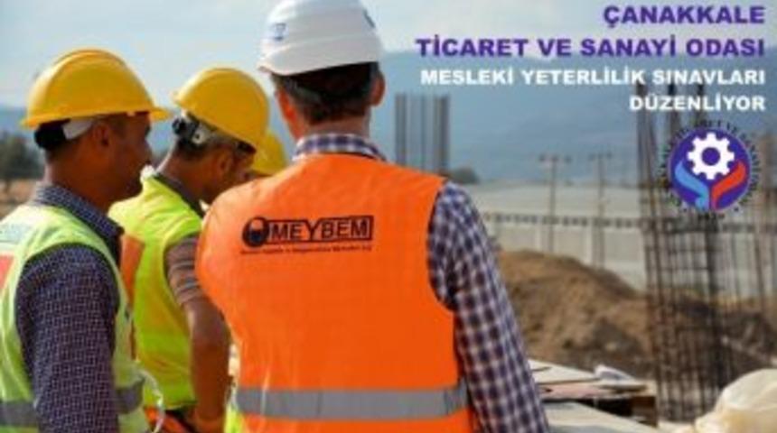 &Ccedil;anakkale&rsquo;de Mesleki Yeterlilik Sınavı D&uuml;zenlenecek