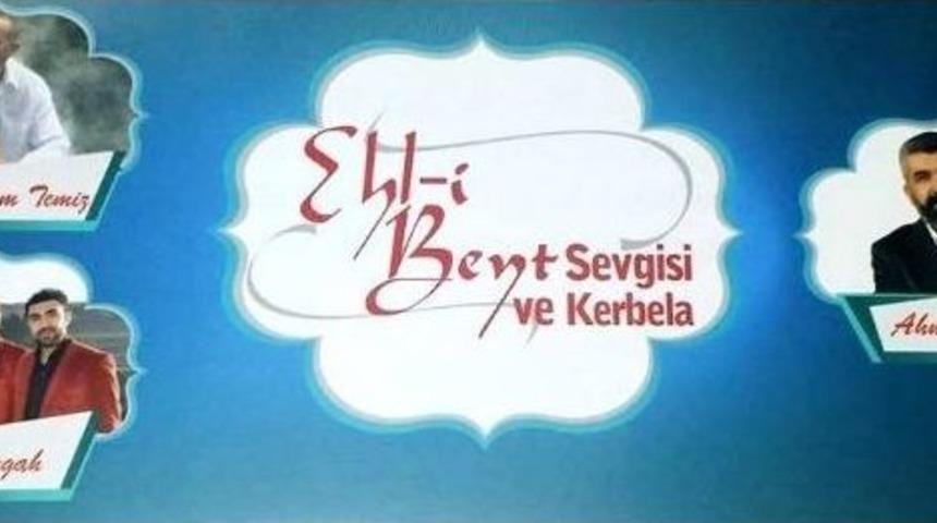 Malatya&rsquo;da &lsquo;ehlibeyt Sevgisi Ve Kerbela Olayı&rsquo; Anlatılacak