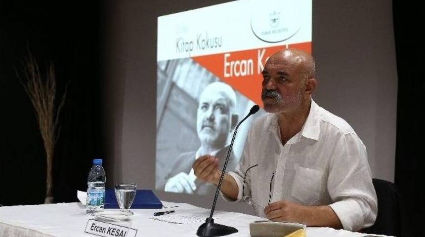 Ercan Kesal: "kitap Okumayan Senaryo Yazmamalı"