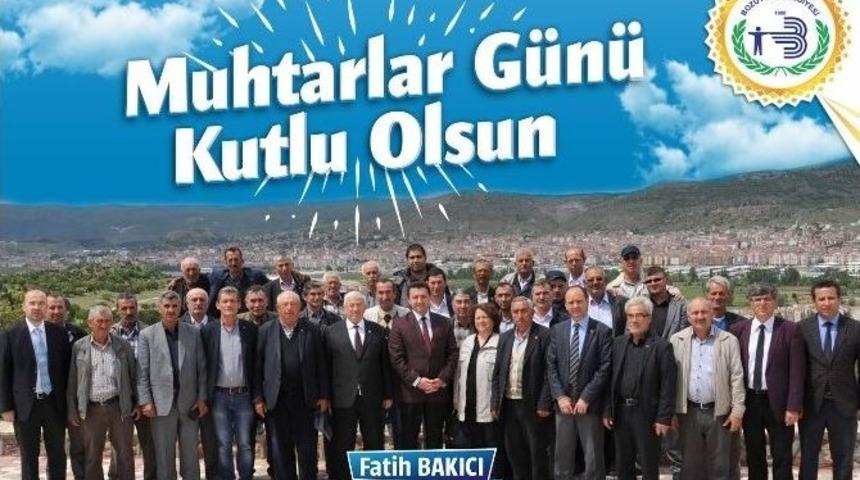 Başkan Bakıcı Muhtarlar G&uuml;n&uuml;&rsquo;n&uuml; Kutladı