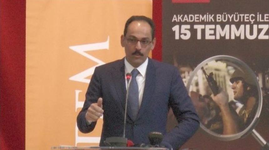 İbrahim Kalın: "kıyamet Deaş İçin Koptu"