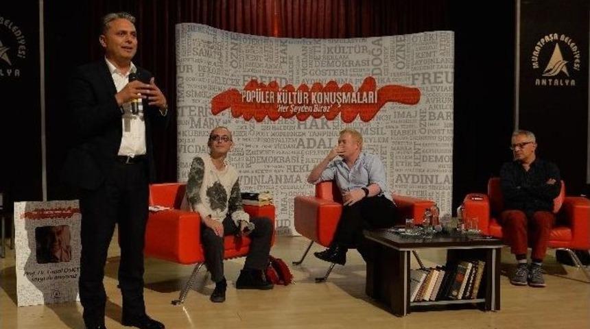 Muratpaşa’da ’popüler Kültür Konuşmaları’ Başladı