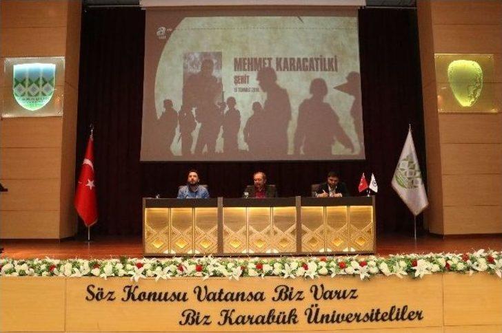 Kbü’de “direnişten Dirilişe 15 Temmuz Şehitleri Anma Konferansı”