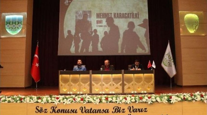 Kb&uuml;&rsquo;de &ldquo;direnişten Dirilişe 15 Temmuz Şehitleri Anma Konferansı&rdquo;